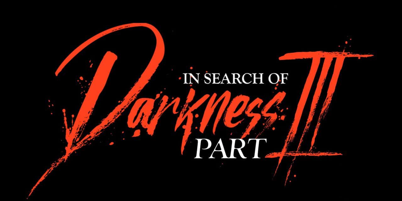 1980’s Horror Documentary In Search Of Darkness Part III In Development