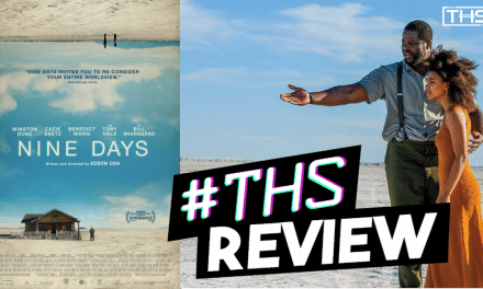 Nine Days: A Life-Affirming Masterpiece [REVIEW]