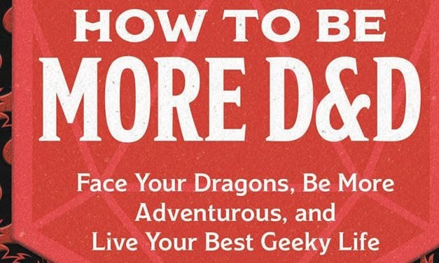 Dungeons And Dragons: How To Be More D&D Releasing August 2022