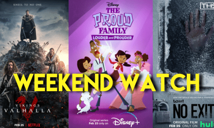 THS Weekend Watch: February 25th [RELEASES]
