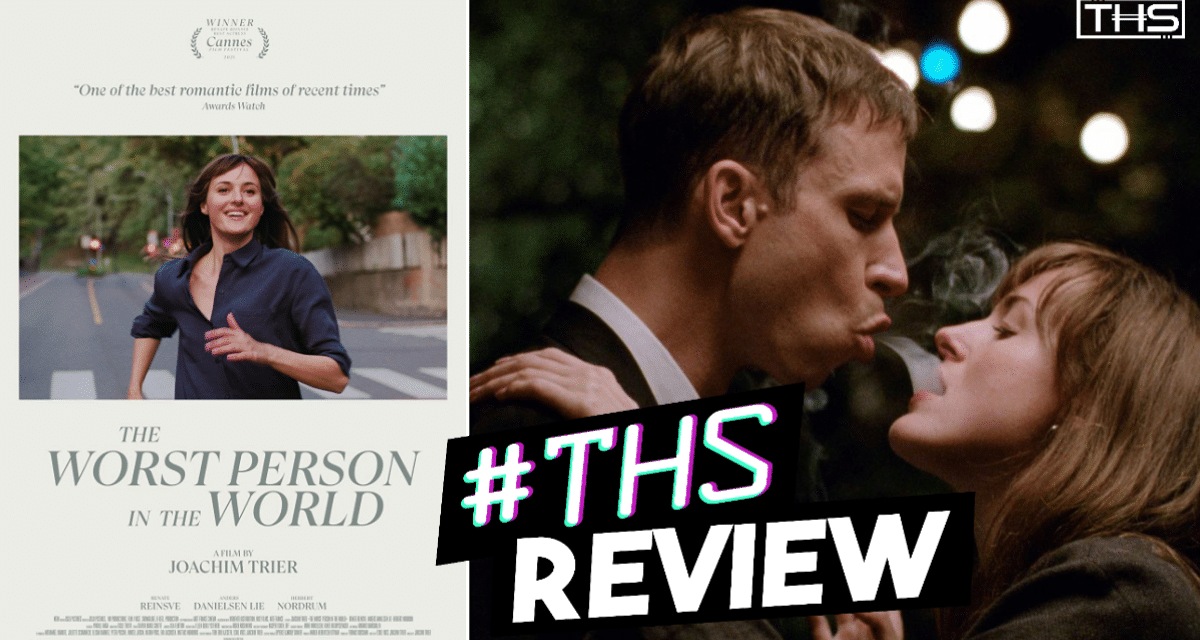 “The Worst Person In The World” Is A Beautifully Made, But Only Slightly Engaging Character Study [REVIEW]