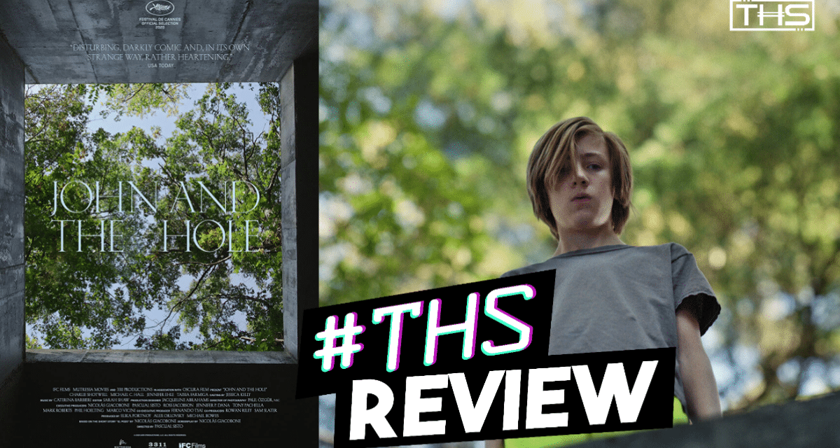 John and the Hole: Leave This One Buried [Review]