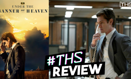 Andrew Garfield is Spellbinding in FX & Hulu’s Glacially Paced True-Crime Series “Under the Banner of Heaven” [Review]