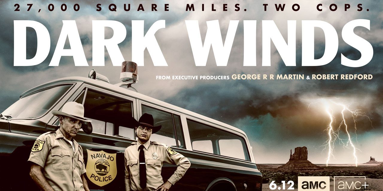 AMC Unveils Noir Thriller ‘Dark Winds’ [Trailer]