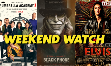THS WEEKEND WATCH: JUNE 24TH [NEW RELEASES]