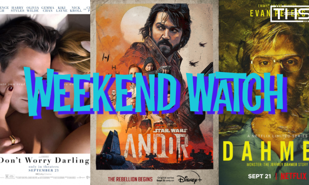 THS WEEKEND WATCH: SEPTEMBER 23rd [NEW RELEASES]