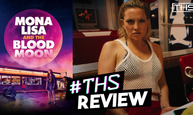 “Mona Lisa and the Blood Moon” Is A Kooky, Crazy Supernatural Fun-House Ride [REVIEW]