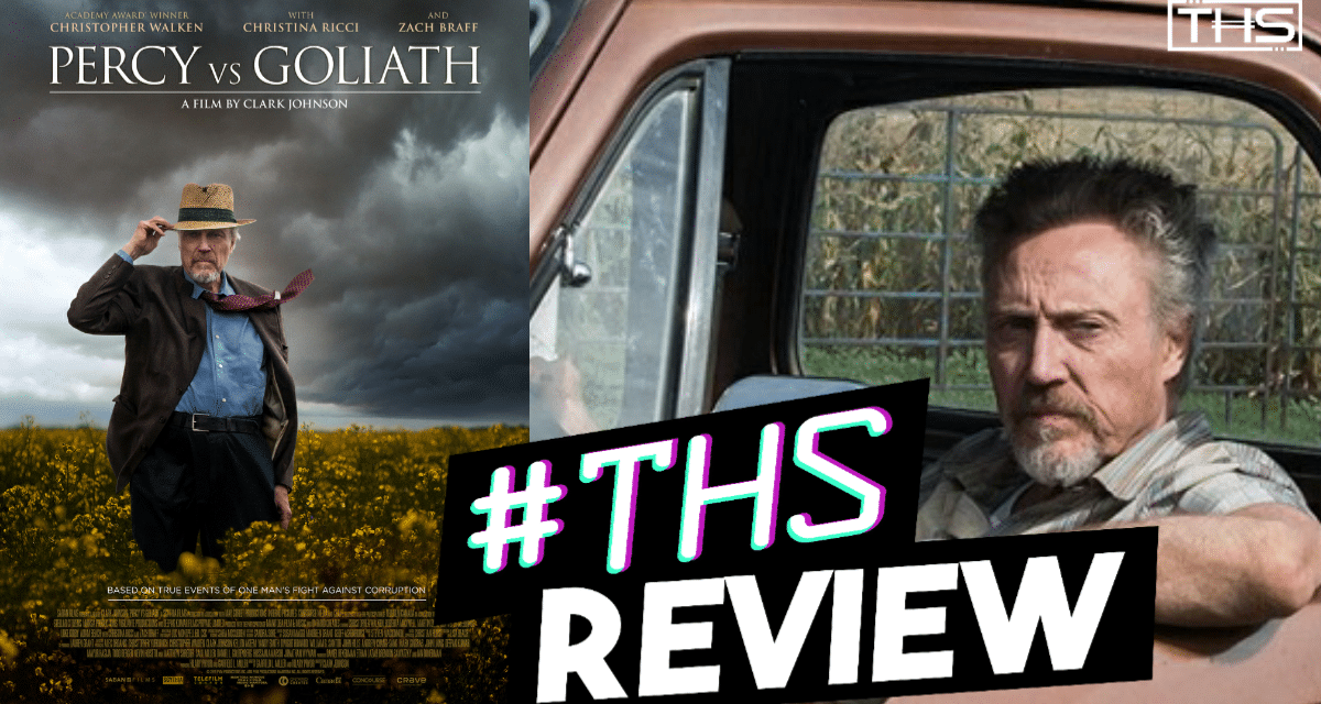 [Review] Percy vs Goliath – Christopher Walken’s Best Performance In Years