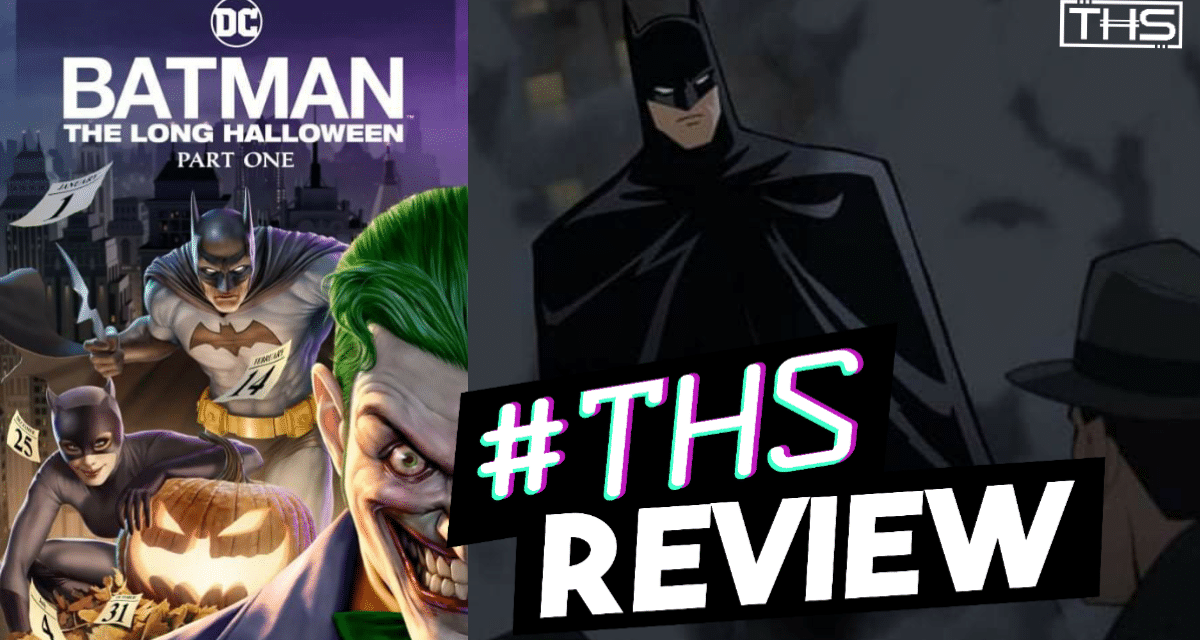 Batman: The Long Halloween, Part 1 [Non-Spoiler Movie Review]
