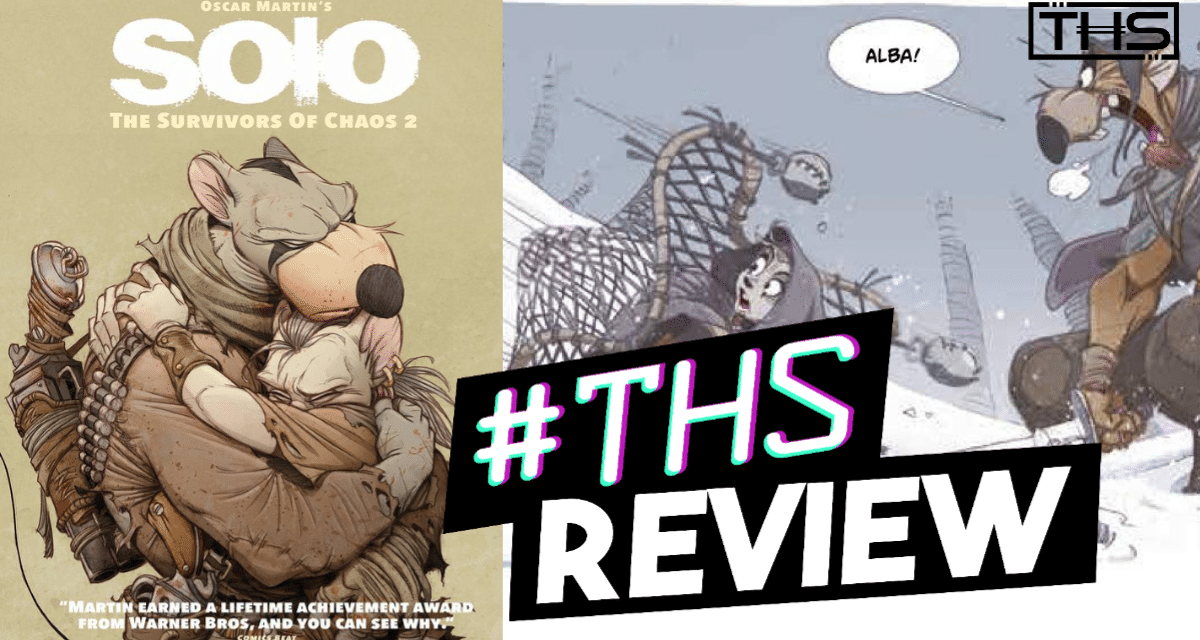 Solo: The Survivors Of Chaos 2 ~ Zootopia In The Wasteland (Spoilery Comic Book Review)