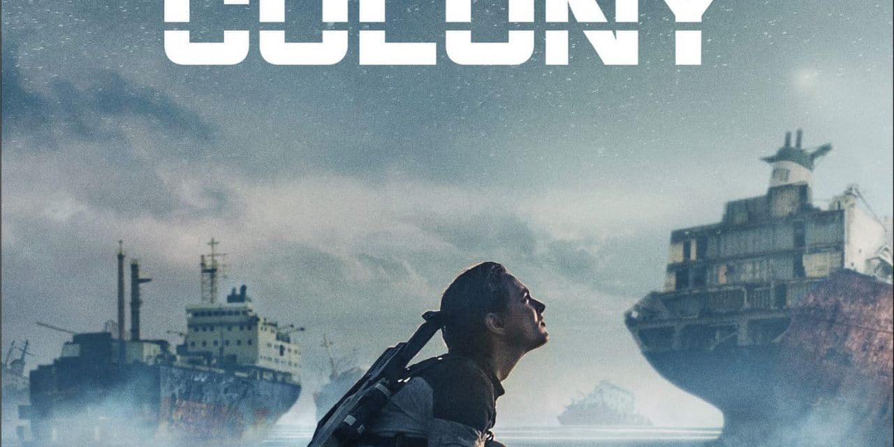 The Colony Gives Us A Taste Of Sci-Fi Dystopia Earth [Trailer]