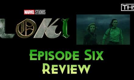 Loki Episode Six: Glorious Purpose Achieved [Rapid Review]