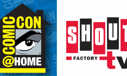 Shout! Factory Announces Comic-Con@Home Lineup
