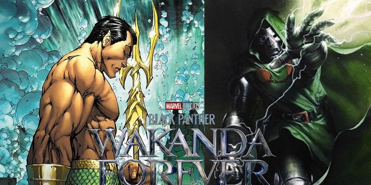 Details On Dr. Doom And Namor In Black Panther 2 [Rumor Watch]