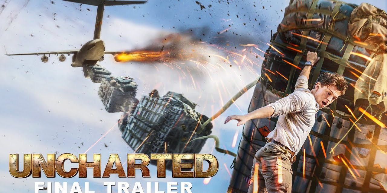 Uncharted Final Trailer Reveals New Footage