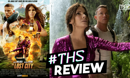 The Lost City – Sandra Bullock At Her Rom-Com Best [REVIEW]
