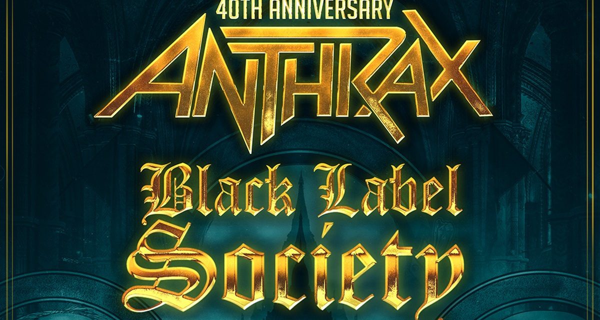 Anthrax Announces 40th Anniversary Tour Dates With Black Label Society