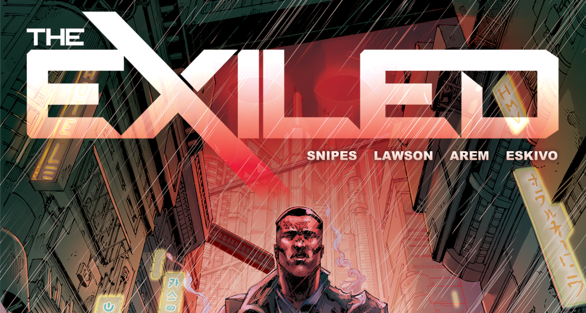 Wesley Snipes Returns To The Comic World With ‘The Exiled’