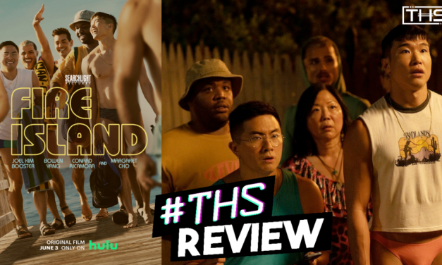 Hulu’s “Fire Island” is the Perfect Feel-Good, Laugh-Out-Loud Comedy to Kick-Start Your Summer [Review]