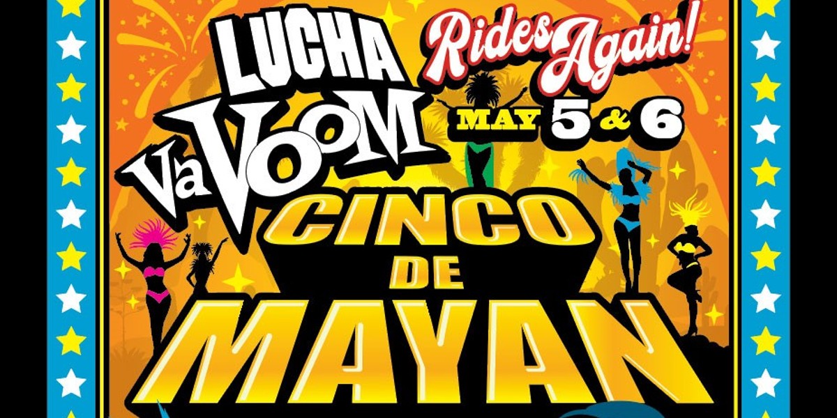 Lucha VaVOOM Rides Again On Cinco De Mayo With New Variety Show In Los Angeles