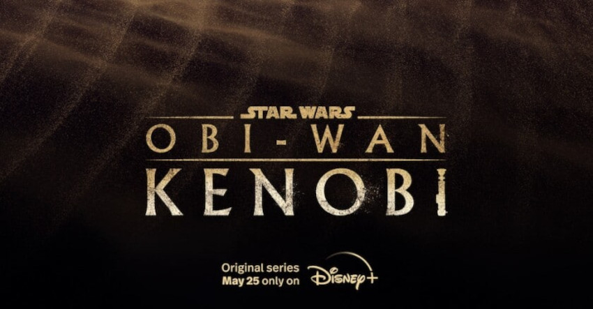 Star Wars: Obi-Wan Kenobi – New Trailer Released By Disney+