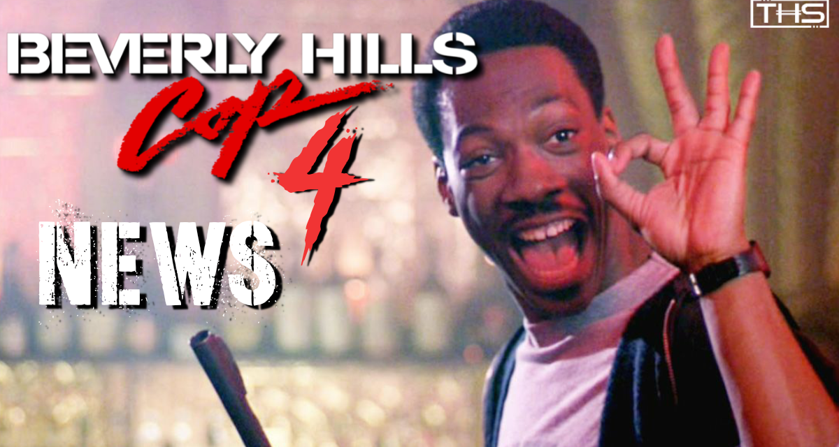 Meet The Supporting Characters And Plot Of Beverly Hills Cop 4