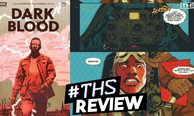 “Dark Blood”: A Civil Rights Superhero In Action [Review]