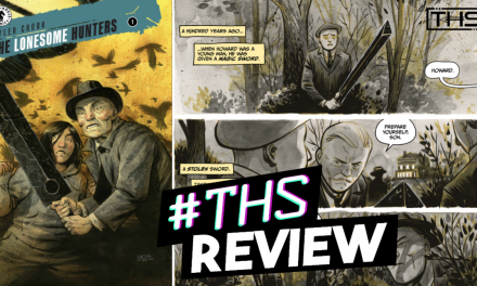“The Lonesome Hunters #1”: Supernatural “Up” With Monster Hunting [Review]