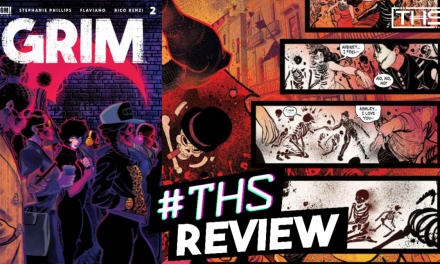 Grim #2: A Little Repetitive, But Still Full Of Otherworldly Intrigue [Review]