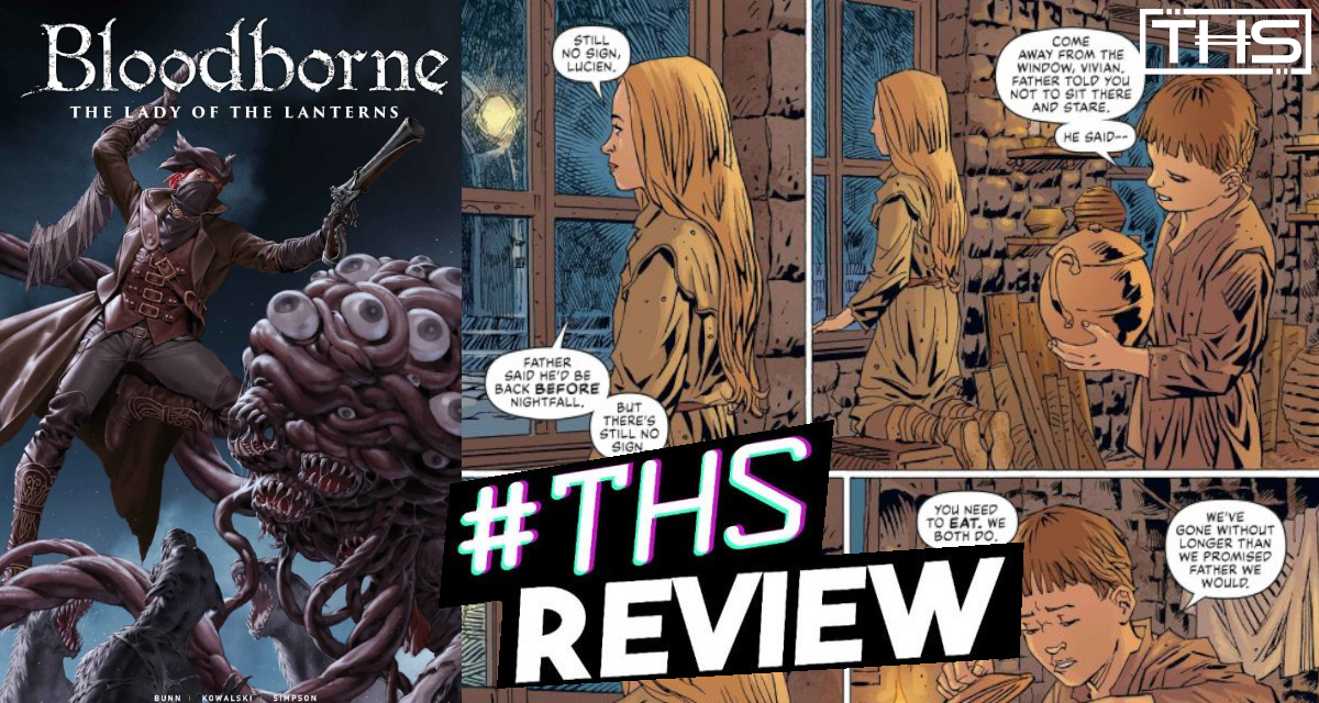 “Bloodborne: The Lady of the Lanterns #1” ~ Bloody Sirens [Review]