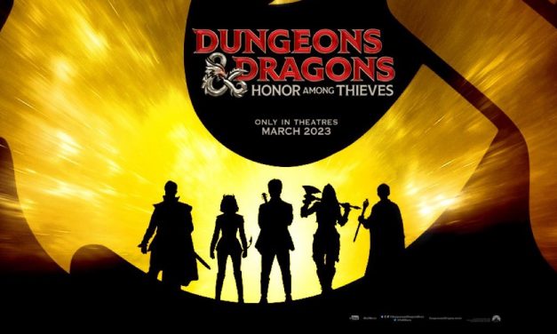 SDCC 2022: Dungeons And Dragons: Honor Among Thieves First Trailer And Poster Revealed
