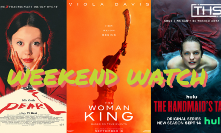 THS WEEKEND WATCH: SEPTEMBER 16th [NEW RELEASES]