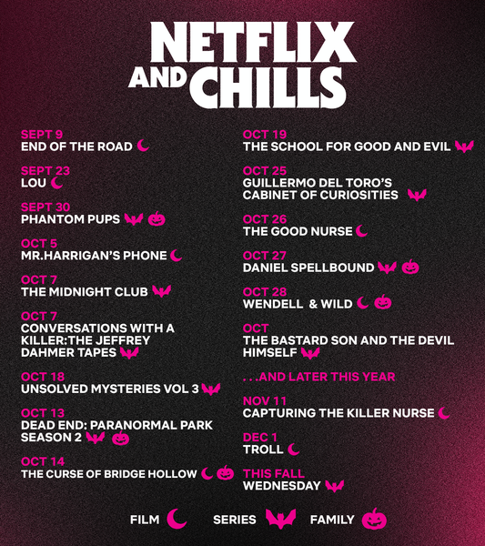Netflix schedule and chills 2022