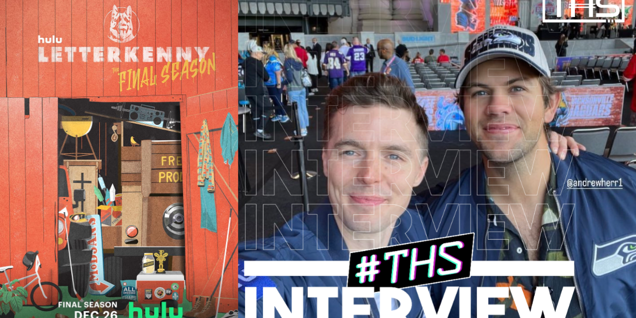 LETTERKENNY: TYLER JOHNSTON AND ANDREW HERR [INTERVIEW]