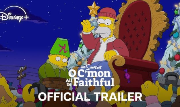 The Simpsons ‘O C’mon All Ye Faithful’ Holiday Special Coming To Disney+ [Trailer]