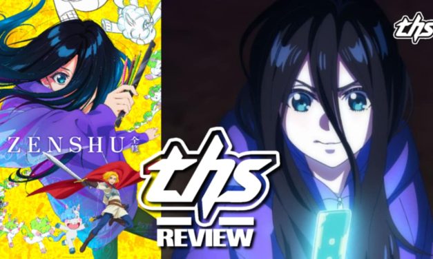 Zenshu Ep. 12 “ZENSHU”: You Gotta Work For That Ending [Review]