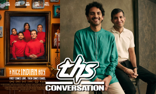 A NICE INDIAN BOY: Roshan Sethi and Karan Soni | THS Interview