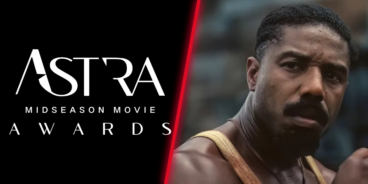 ‘Sinners’ Staggeringly Leads The Astra Midseason Movie Awards Nominations