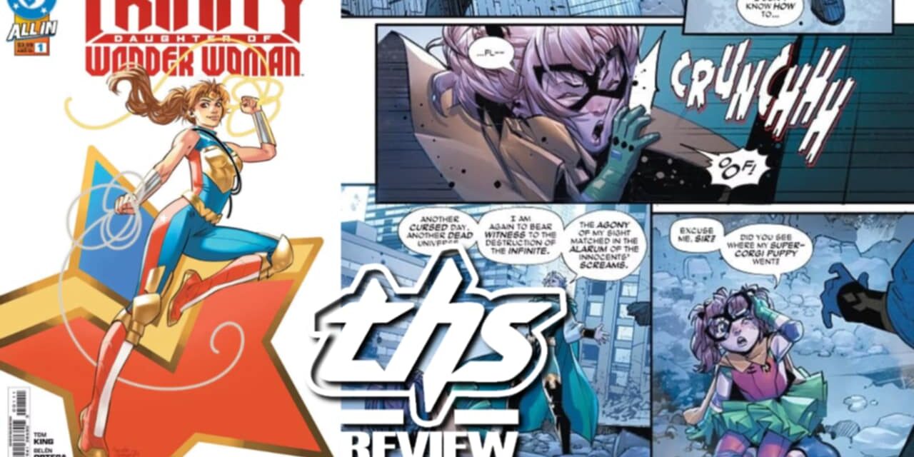 Trinity: Daughter Of Wonder Woman #1 – Cute, Corgis, and Heartbreaking [Non-Spoiler Review]