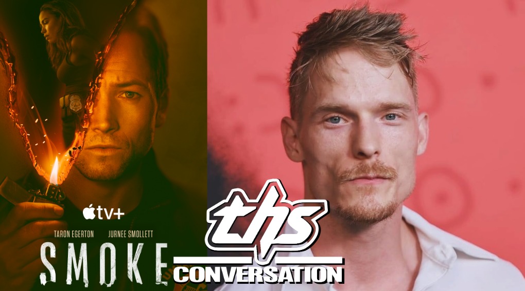 ‘Smoke’: Dakota Daulby On His Role In The New Apple TV+ Crime Drama Series [THS Interview]