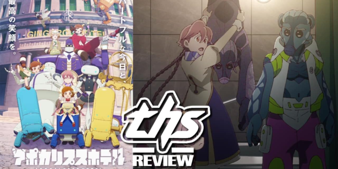 Apocalypse Hotel Ep. 10-12: Hotel Gingarou Forever [Review]