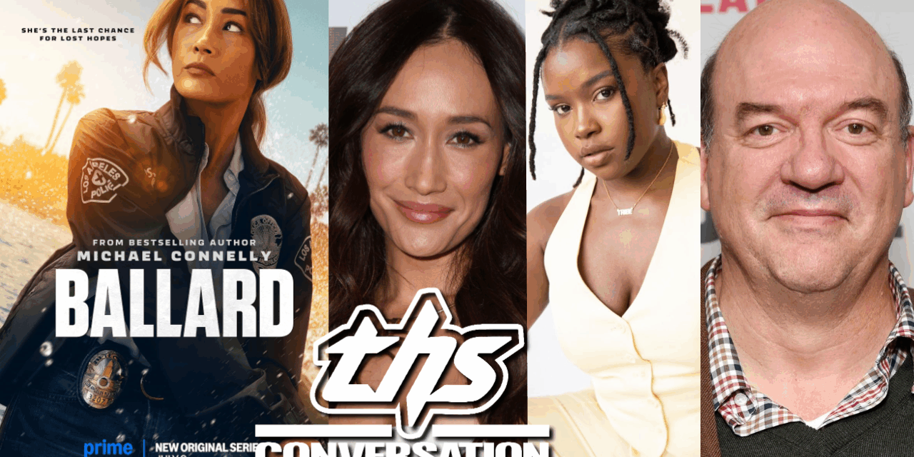 Ballard Stars Maggie Q, John Caroll Lynch, and Courtney Taylor Talk About the Bosch Universe | THS Interview