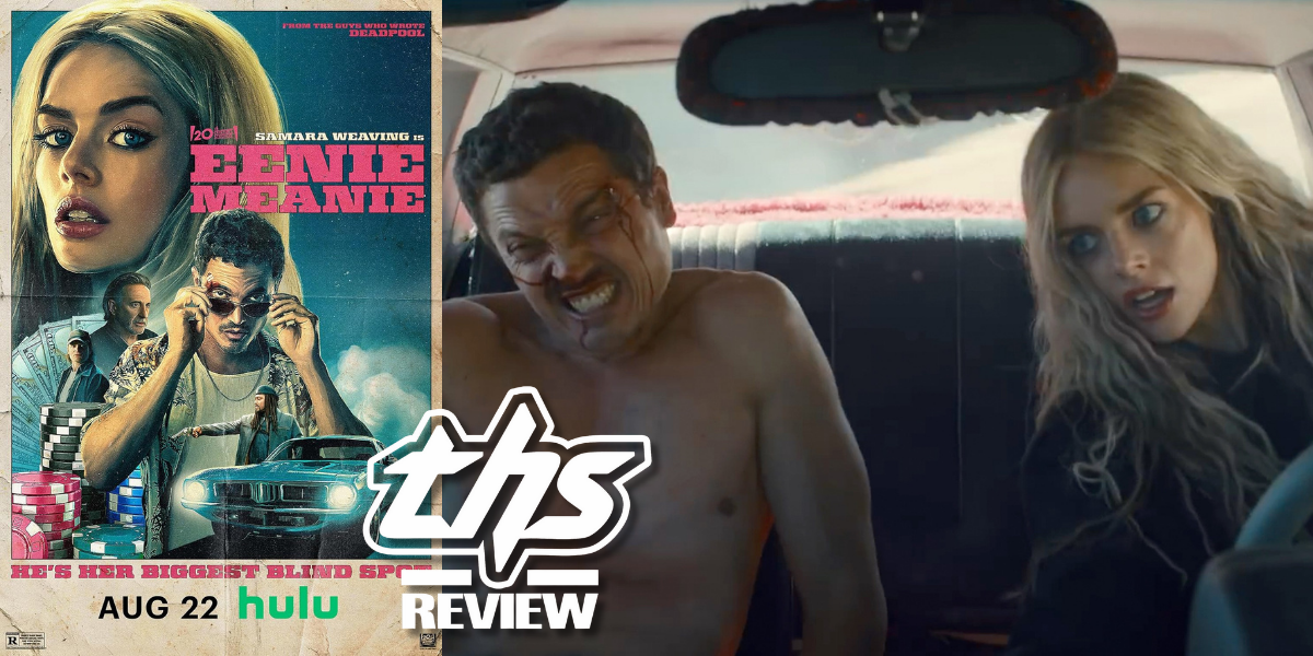 ‘Eenie Meanie’ Review – A Tale Of Two Films Carried By Samara Weaving
