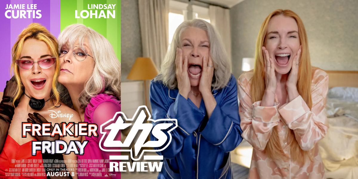 Freakier Friday Review: Lindsay Lohan and Jamie Lee Curtis Shine in This Instant Disney Classic