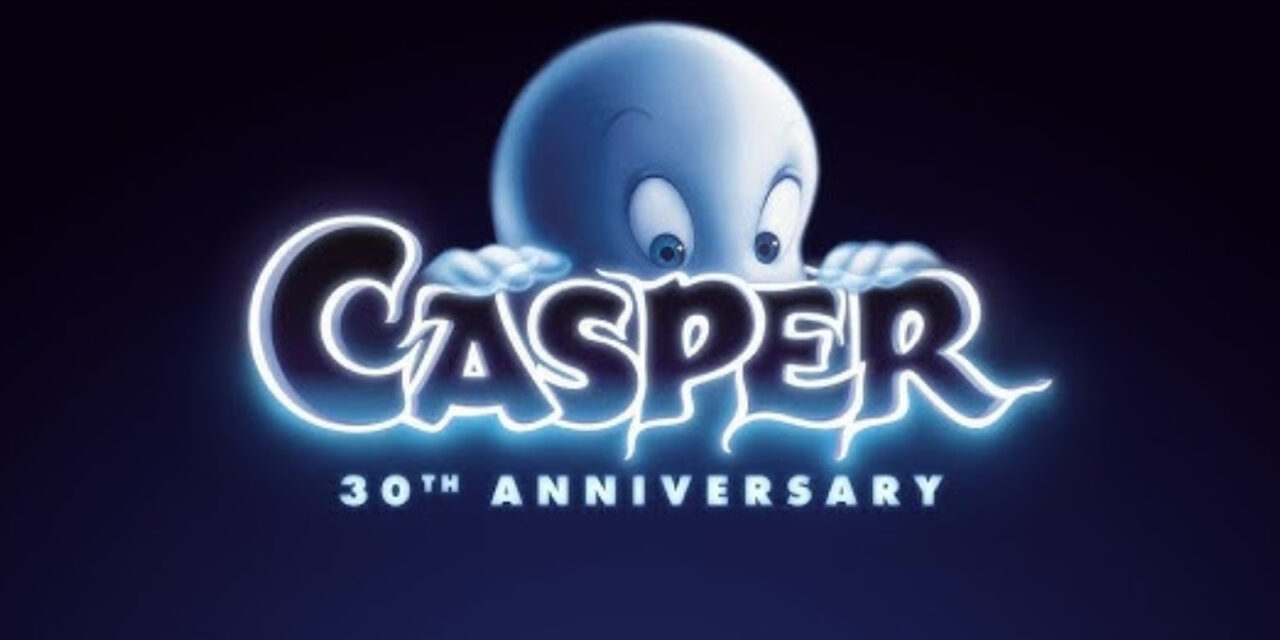 Casper 30th Anniversary – Returning to Theaters Nationwide This Fall