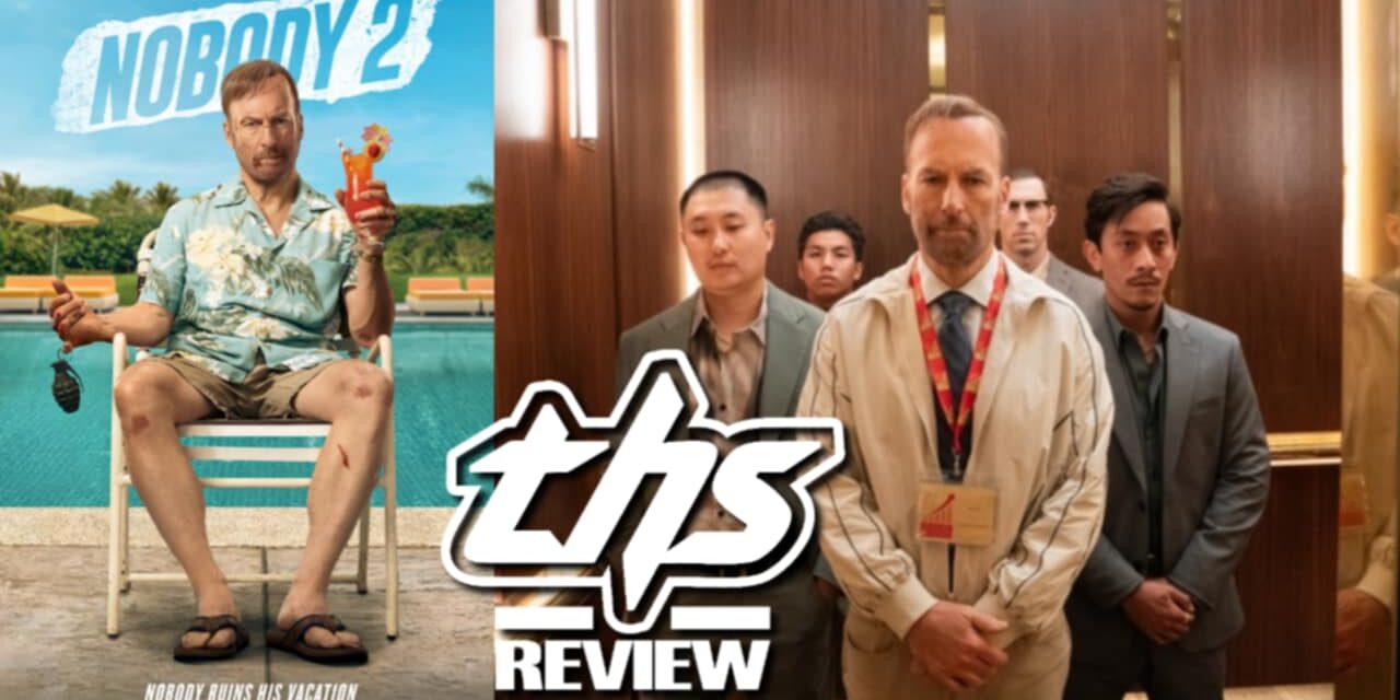 ‘Nobody 2’ Review – A Different Kind Of Action For This Bob Odenkirk Asskicking Sequel