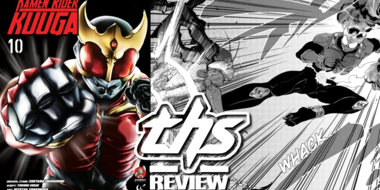 Darkness Unleashed – Kamen Rider Kuuga Vol. 10 Is a Must-Read [Non-Spoiler Review]