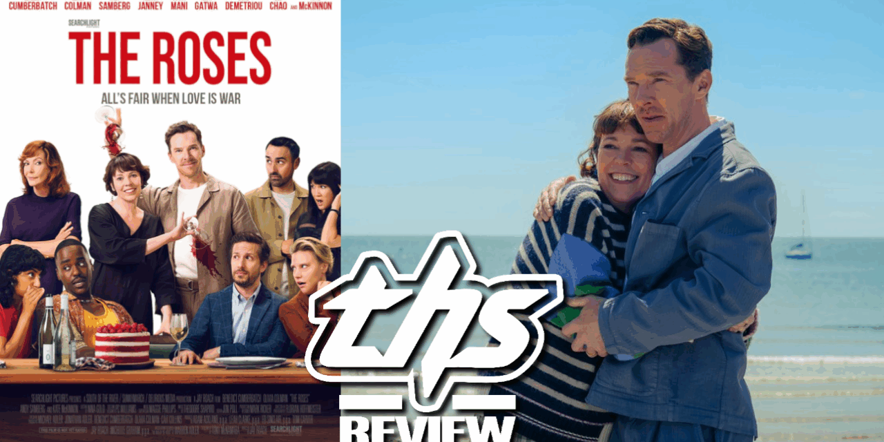 The Roses (2025) – Sharp Humor, Intense Drama, and Brilliant Performances from Colman and Cumberbatch