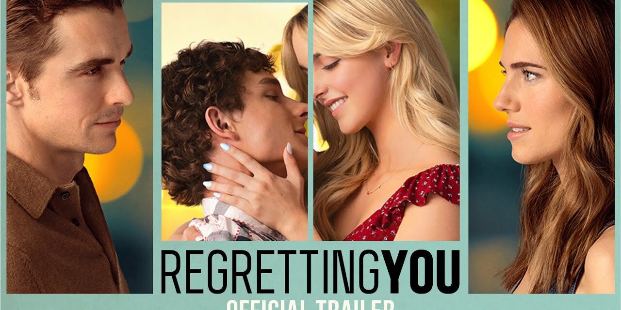 Secrets Uncovered in ‘Regretting You’ Trailer