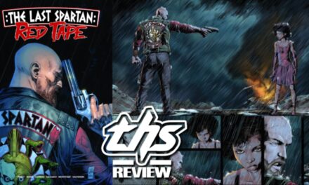 ‘The Last Spartan: Red Tape’ Tyler Mane’s Gritty Comic Doesn’t Any Pull Punches [Review]